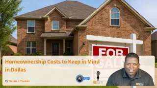 Homeownership Costs to Keep in Mind in Dallas