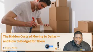 The Hidden Costs of Moving to Dallas — and How to Budget for Them 