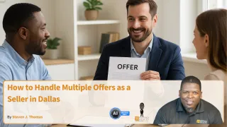 How to Handle Multiple Offers as a Seller in Dallas

 