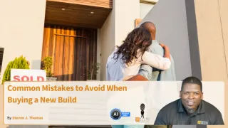 Common Mistakes to Avoid When Buying a New Build
 