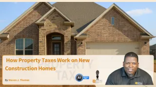 How Property Taxes Work on
New Construction Homes