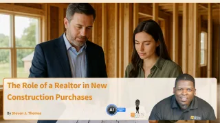 The Role of a Realtor in New Construction Purchases