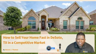 How to Sell Your Home Fast in DeSoto, TX in a Competitive Market 