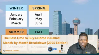 The Best Time to Buy a Home in Dallas: Month-by-Month Breakdown (2025 Edition)