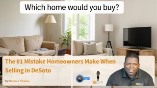 The #1 Mistake Homeowners Make When Selling in DeSoto