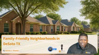 Family‑Friendly Neighborhoods in DeSoto, TX
 