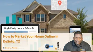 How to Market Your Home Online in DeSoto, TX
