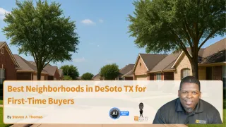 Best Neighborhoods in DeSoto TX for First-Time Buyers