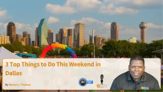 3 Top Things to Do This Weekend in Dallas
