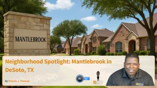 Neighborhood Spotlight: Mantlebrook in DeSoto, TX
