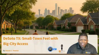 DeSoto TX: Small-Town Feel with Big-City Access