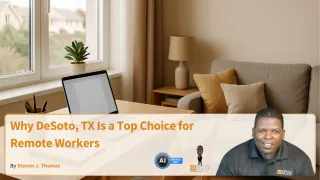 Why DeSoto, TX Is a Top Choice for Remote Workers