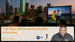 3 Top Things to Do This Weekend in Dallas (2025 Edition)