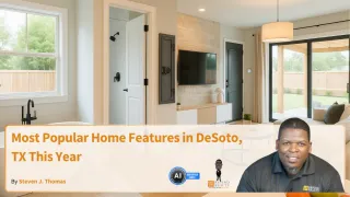 Most Popular Home Features in DeSoto, TX This Year