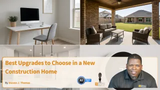 Best Upgrades to Choose in a New Construction Home