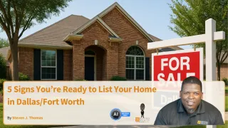 5 Signs You’re Ready to List Your Home in Dallas/Fort Worth