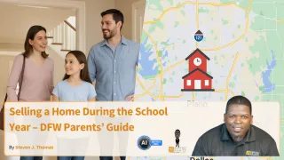Selling a Home During the School Year – DFW Parents’ Guide