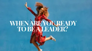 When are you ready to be a Leader?