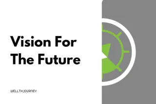 Vision For The Future