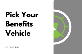 Pick Your Benefits Vehicle