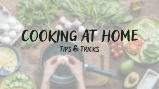 Make Cooking at Home more manageable 