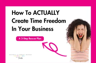 How to Achieve Time Freedom: A 3-Step Rescue Plan