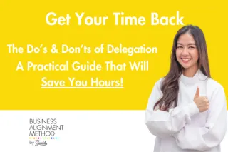 How to Get Your Time Back   The Delegation Do's and Don'ts