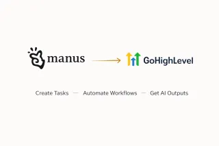Manus AI + GoHighLevel Integration: Automate Workflows with AI | AI2Flows