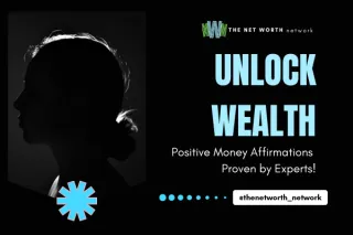 Unlock Wealth: Positive Money Affirmations Proven by Experts!
