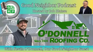 Kevin O'Donnell of O'Donnell Roofing Company: 100 Years of Family Legacy and Innovation