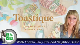 From Breakfast to Brilliance: Andrea Rea Takes Us Inside The Gourmet Experience of "Toastique" Newtown Square