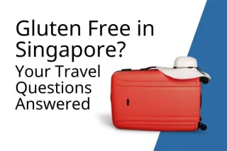 Can You Eat Gluten-Free in Singapore?