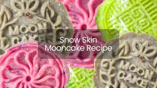 Snow Skin Mooncake Recipe