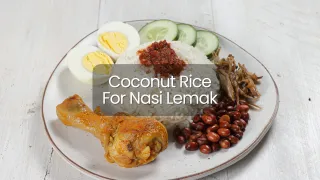 Coconut Rice for Nasi Lemak