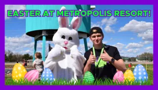 Easter Egg Hunts at Metropolis Resort