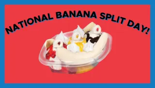 It's Banana Split Day!