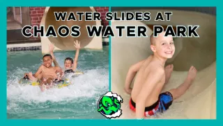 Chaos Water Park Feature: Water Slides!