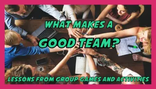 What Makes A Good Team?
