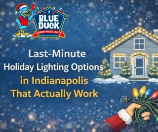 Still Need Lights Installed? Last-Minute Holiday Lighting Options in Indianapolis