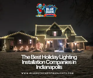 The Best Holiday Lighting Installation Companies in Indianapolis
