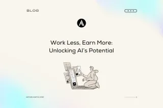 Work Less, Earn More: Unlocking AI’s Potential