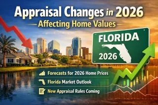 Appraisal Changes in 2026 Affecting Home Values