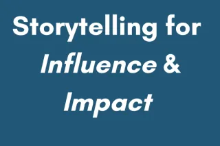 The Art of Storytelling for Influence and Entertainment