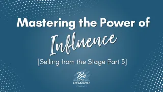 234. Mastering the Power of Influence and Conversion