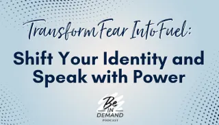Fear: Conquer, Change Your Identity and Become the Speaker | Ep 324
