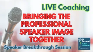 Looking like a Professional Speaker and Putting it All Together [LIVE Coaching] | Ep 387