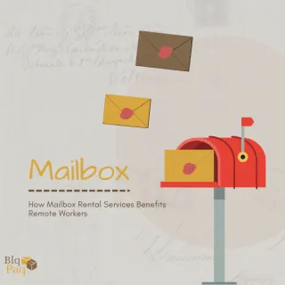 How  Mailbox Rental Services Benefit Remote Workers