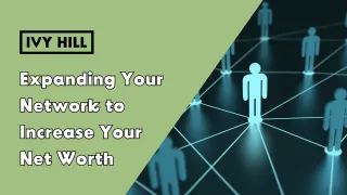 Your Network is Your Net Worth: How to Get Better Leads While Building Your Brand