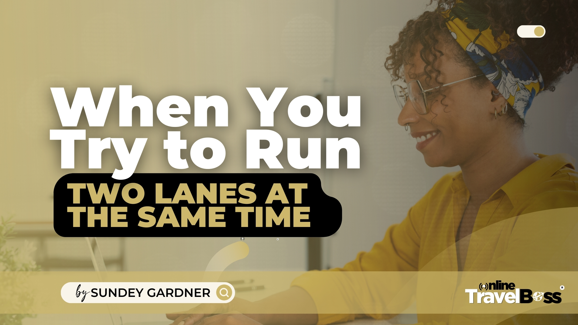 When You Try to Run Two Lanes at the Same Time