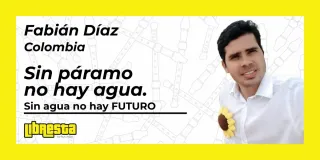 Fabian Díaz: el Congreso que defiende el páramo y la vida